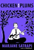 Read Chicken with Plums (Pantheon Graphic Library), written by Marjane Satrapi