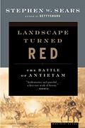 Read Landscape Turned Red: The Battle of Antietam, written by Stephen W. Sears