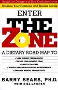 Read Enter The Zone: A Dietary Road map, written by Barry Sears