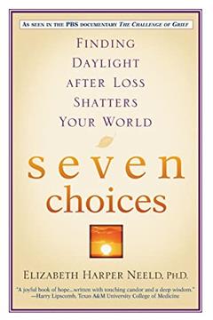 Seven Choices, written by Elizabeth Harper Neeld