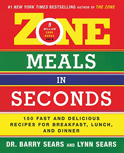 Read Zone Meals in Seconds: 150 Fast and Delicious Recipes for Breakfast, Lunch, and Dinner (The Zone), written by Barry Sears