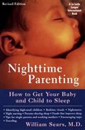 Nighttime Parenting: How to Get Your Baby and Child to Sleep, written by William Sears