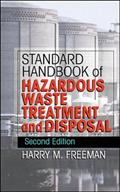 Read Standard Handbook of Hazardous Waste Treatment and Disposal, written by Harry M. Freeman