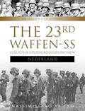 Read The 23rd Waffen-SS Volunteer Panzergrenadier Division Nederland: An Illustrated History (Divisions of the Waffen-SS, 2), written by Massimiliano Afiero