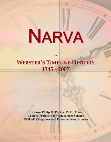 Read Narva: Webster's Timeline History, 1345 - 2007, written by Icon Group International