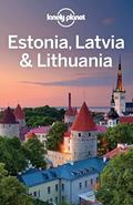 Read Lonely Planet Estonia, Latvia & Lithuania (Travel Guide), written by Anna Kaminski