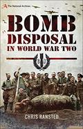 Read Bomb Disposal in World War Two (The National Archives), written by Chris Ransted