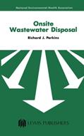 Read Onsite Wastewater Disposal: Designing, Constructing and Maintaining Septic Systems, written by Richard J. Perkins