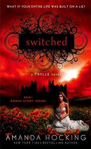 Read Switched (A Trylle Novel Book 1), written by Amanda Hocking