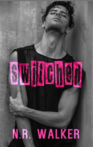 Read Switched, written by N.R. Walker