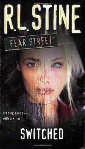 Read Switched (Fear Street, No. 31), written by R. L. Stine