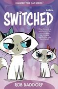 Read Switched: Kimberly the Cat Series. Family-friendly middle-grade fiction. Book 6 (Kimberly the Cat Series. Funny Christian Adventure, for kids ages 8 to 12.), written by Rob Baddorf Read Switched: Kimberly the Cat Series. Family-friendly middle-grade fiction. Book 6 (Kimberly the Cat Series. Funny Christian Adventure, for kids ages 8 to 12.), written by Rob Baddorf