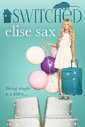 Read Switched (A Humorous Romantic Mystery), written by Elise Sax