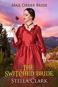Read The Switched Bride, written by Stella Clark