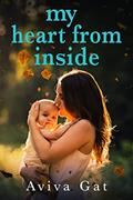 Read My Heart from Inside: An emotional page turner about two babies switched before birth, written by Aviva Gat