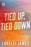 Read Tied Up, Tied Down (Rough Riders Book 4), written by Lorelei James