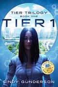 Read Tier 1: Tier Trilogy Book 1, written by Cindy Gunderson