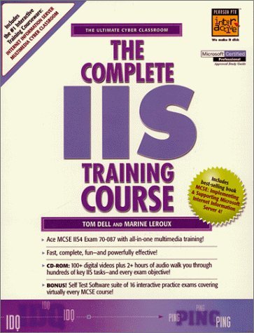Read Complete IIS Training Course, The, written by Tom Dell; Marine Leroux