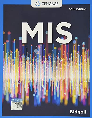 Read MIS (MindTap Course List), written by Hossein Bidgoli
