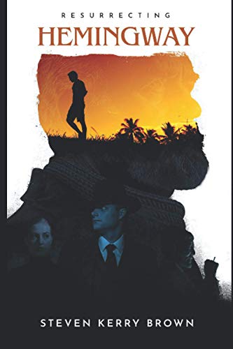 Read Resurrecting Hemingway (The "Winch" Young Series), written by Steven Kerry Brown; S. Kerry Brown II