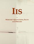 Read Iis: Webster's Quotations, Facts and Phrases, written by Icon Group International