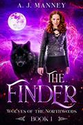 Read The Finder (Wolves of the Northwoods Book 1), written by A. J. Manney