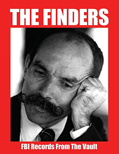 Read THE FINDERS: FBI Records From The Vault, written by Federal Bureau of Investigation