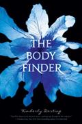 Read The Body Finder, written by Kimberly Derting