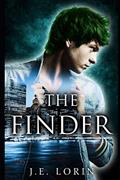 Read The Finder, written by J.E. Lorin