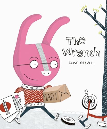 Read The Wrench, written by Elise Gravel