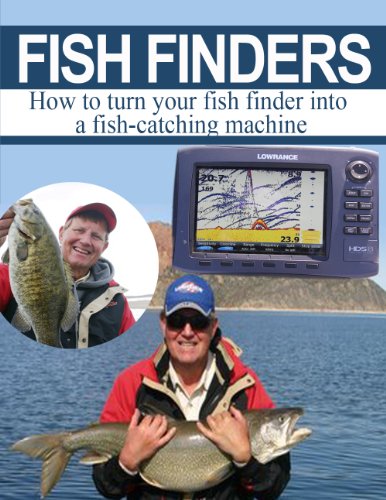 Read Fish Finders -- How to turn your fish finder into a fish catching machine -- Buy It Now, written by Don Allphin