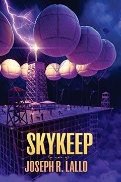 Skykeep (Free-Wrench), written by Joseph R Lallo