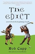 Read The Edict: A Novel from the Beginnings of Golf, written by Bob Cupp