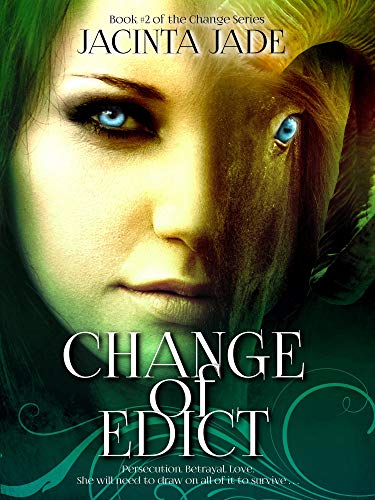 Read Change of Edict (The Change Series Book 2), written by Jacinta Jade