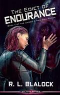Read The Edict of Endurance: A Space Colonization Adventure Novella (Under a New Sun), written by R. L. Blalock