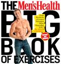 Read The Men's Health Big Book of Exercises: Four Weeks to a Leaner, Stronger, More Muscular You!, written by Adam Campbell; Editors of Men's Health Magazi Read The Men's Health Big Book of Exercises: Four Weeks to a Leaner, Stronger, More Muscular You!, written by Adam Campbell; Editors of Men's Health Magazi