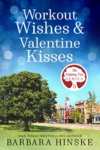 Read Workout Wishes & Valentine Kisses, written by Barbara Hinske