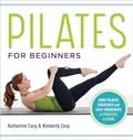 Read Pilates for Beginners: Core Pilates Exercises and Easy Sequences to Practice at Home, written by Katherine Corp; Kimberly Corp