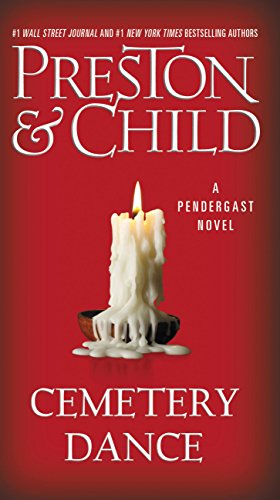 Read Cemetery Dance (Pendergast Book 9), written by Douglas Preston; Lincoln Child