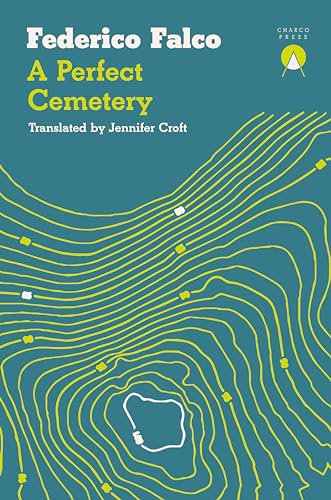 Read A Perfect Cemetery, written by Federico Falco