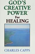 Read God's Creative Power for Healing, written by Charles Capps