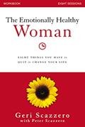 Read The Emotionally Healthy Woman Workbook: Eight Things You Have to Quit to Change Your Life, written by Geri Scazzero; Peter Scazzero
