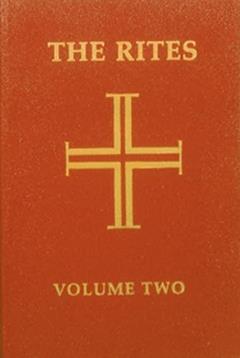 Rites of the Catholic Church (Rites of the Catholic Church, Vol. 2) (Volume 2), written by Various
