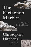 Read The Parthenon Marbles: The Case for Reunification, written by Christopher Hitchens