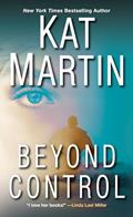Read Beyond Control (The Texas Trilogy), written by Kat Martin