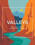 Read Valleys: Finding Courage, Conviction, and Confidence in Life's Low Points (Storyline Bible Studies), written by Kat Armstrong Read Valleys: Finding Courage, Conviction, and Confidence in Life's Low Points (Storyline Bible Studies), written by Kat Armstrong