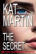 Read The Secret (The Haunted Trilogy Book 1), written by Kat Martin