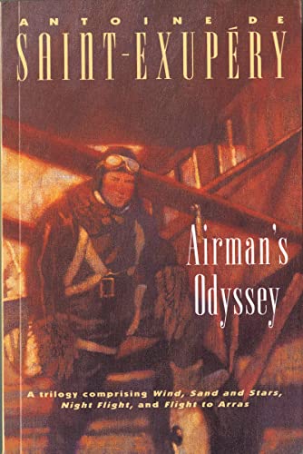 Read Airman's Odyssey, written by Antoine de Saint-Exupéry; Lewis Galantiere; Stuart Gilbert