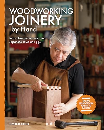 Read Woodworking Joinery by Hand: Innovative Techniques Using Japanese Saws and Jigs, written by Toyohisa Sugita