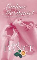 Read Last Dance (Lurlene McDaniel Books), written by Lurlene McDaniel
